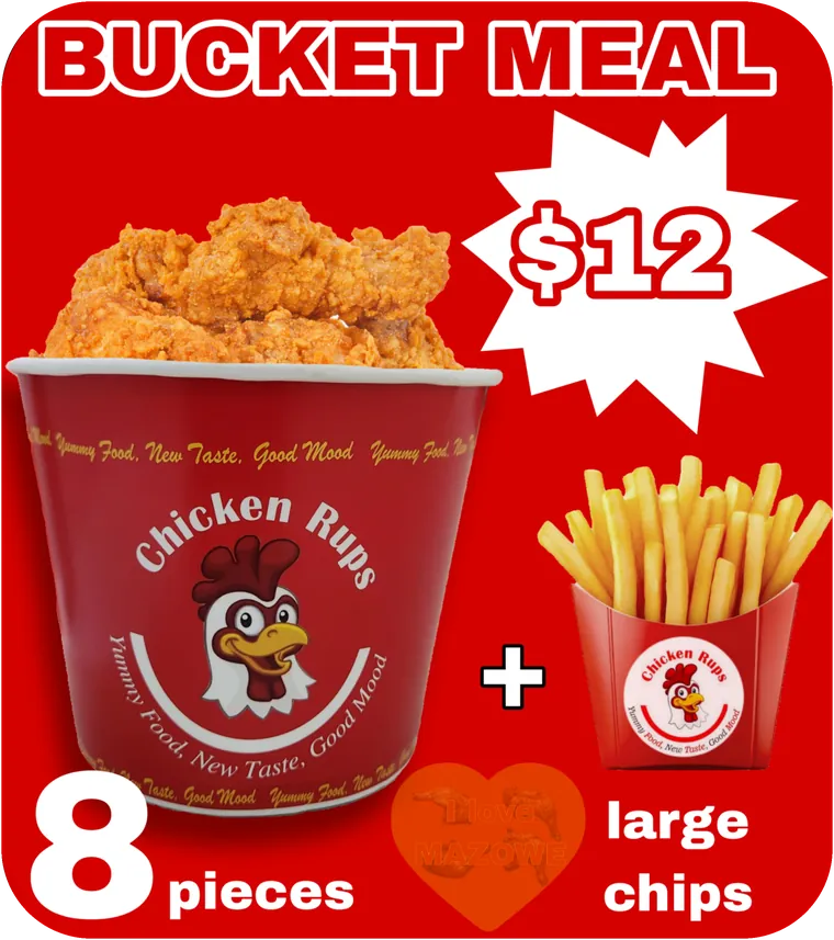 Bucket meal: 8 pieces of chicken in a Chicken Rups bucket plus large chips, $12